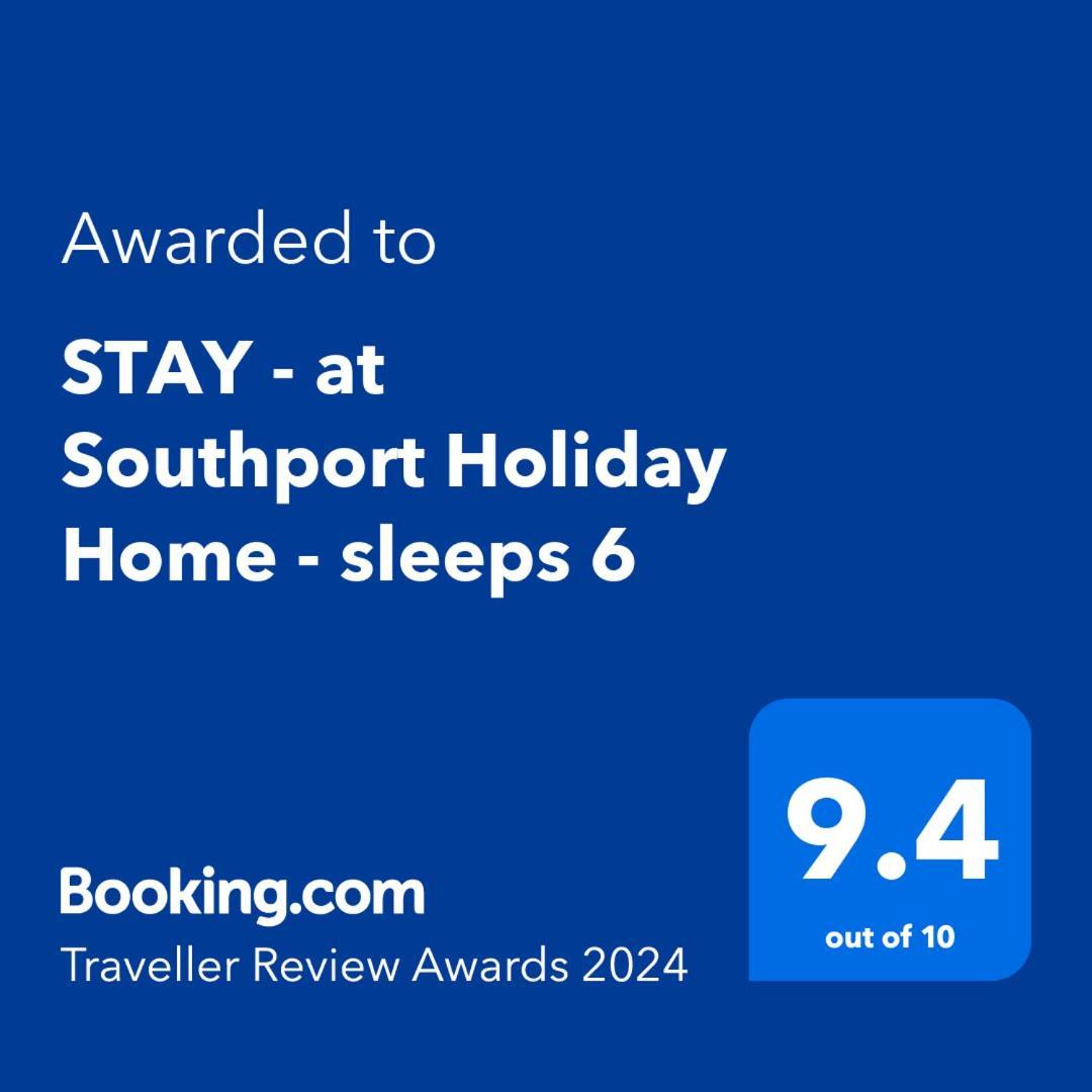 Stay - At Southport Holiday Home - Sleeps 6 Buitenkant foto